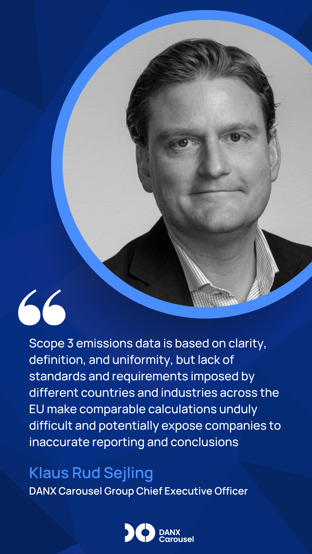 Quote with headshort of DANX Carousel CEO Klaus Rud Sejling